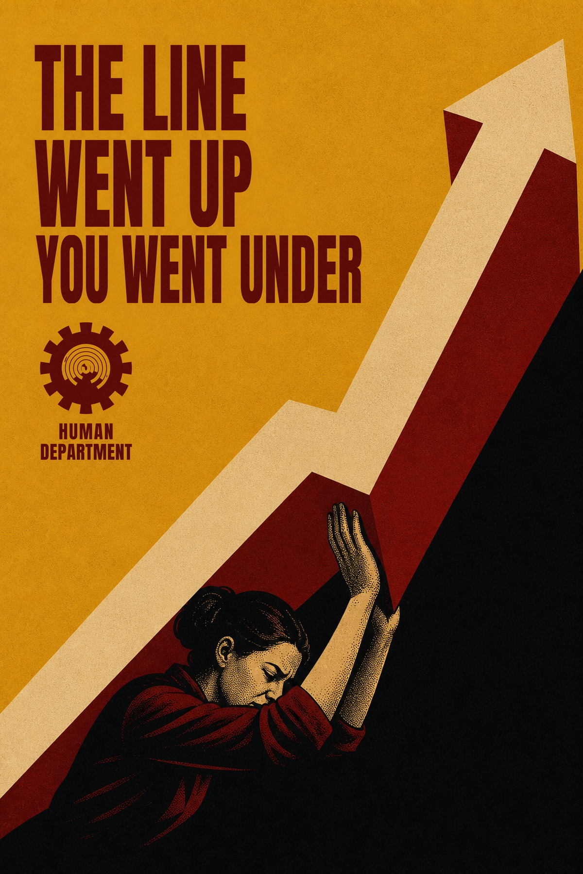 UNIKEL — The Line Went Up, You Went Under, HUMAN DEPARTMENT